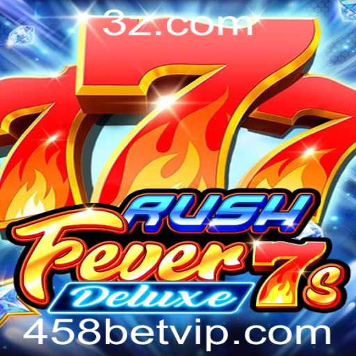 Explorando RushFever7sDeluxe: Tudo o que Você Precisa Saber